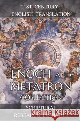 Enoch and Metatron Collection Scriptural Research Institute 9781989852293 Digital Ink Productions