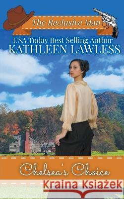 Chelsea's choice Kathleen Lawless 9781989873434