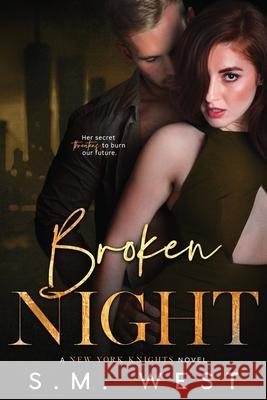 Broken Night S. M. West 9781989881057 Smw Books