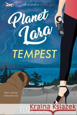 Planet Lara: Tempest Eliza Gordon 9781989908068