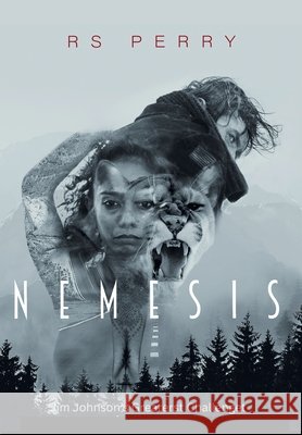 Nemesis: Jim Johnson's Greatest Challenge Rs Perry 9781989938096 Penelope Ltd