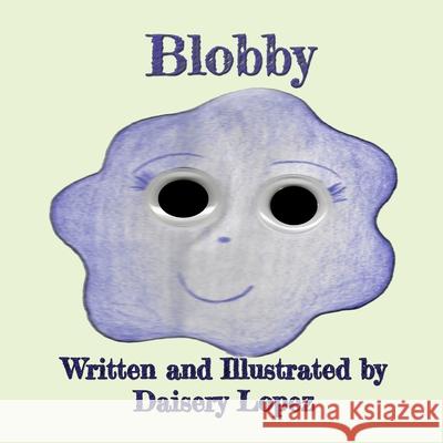 Blobby Daisery Lopez 4 Paws Games and Publishing Daisery Lopez 9781989955079