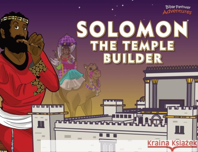 Solomon The Temple Builder Bible Pathway Adventures Pip Reid 9781989961056 Bible Pathway Adventures