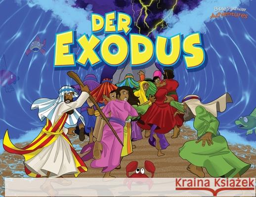 Der Exodus Bible Pathway Adventures Pip Reid 9781989961339 Bible Pathway Adventures