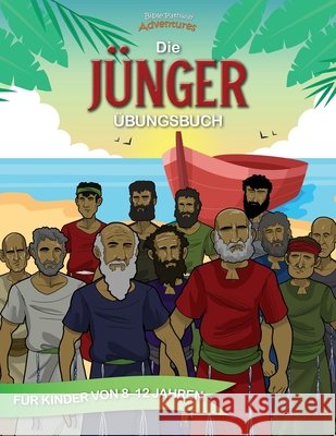 Die Jünger - Übungsbuch Adventures, Bible Pathway 9781989961551