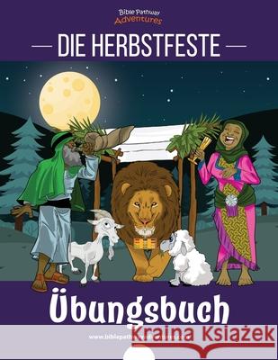 Die Herbstfeste - Übungsbuch Adventures, Bible Pathway 9781989961575