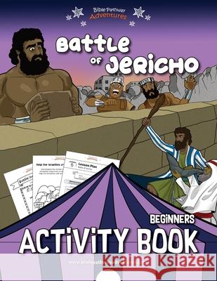 Battle of Jericho Activity Book for Beginners Bible Pathway Adventures Pip Reid 9781989961650 Bible Pathway Adventures