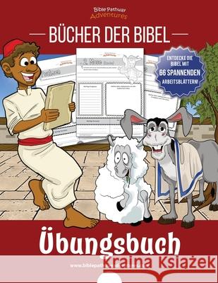 Bücher der Bibel - Übungsbuch Adventures, Bible Pathway 9781989961698 Bible Pathway Adventures