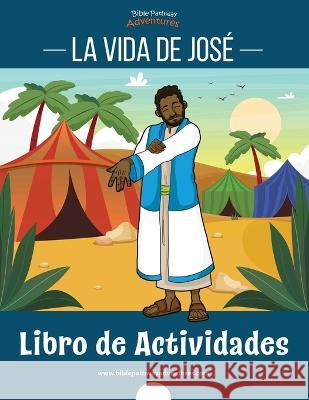 La vida de Jose: Libro de actividades Bible Pathway Adventures Pip Reid  9781989961896 Bible Pathway Adventures