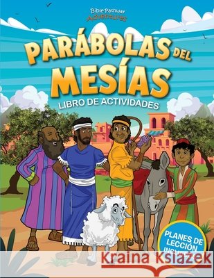 Libro de actividades de las par?bolas del Mes?as Pip Reid Bible Pathway Adventures 9781989961995 Bible Pathway Adventures