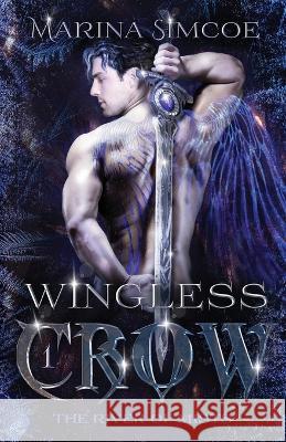 Wingless Crow: Part 1 Marina Simcoe   9781989967256 Marina Simcoe