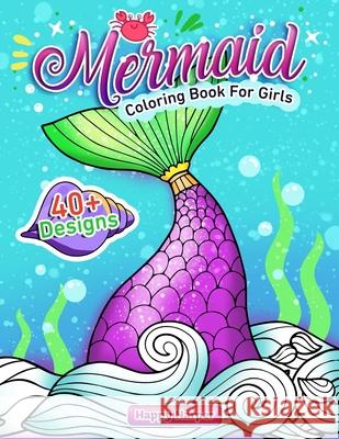 Mermaid Coloring Book Hall, Harper 9781989968079 Happy Harper