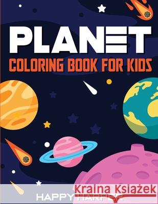 Planet Coloring Book Hall, Harper 9781989968086 Happy Harper