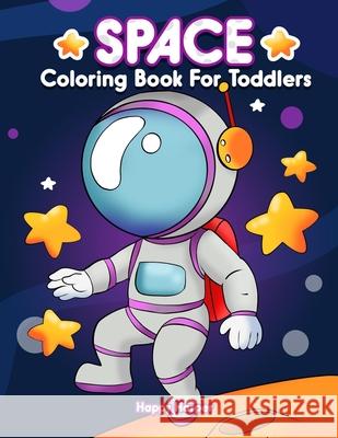 Space Coloring Book Hall, Harper 9781989968109 Happy Harper