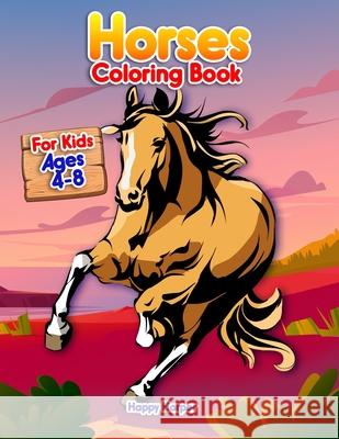 Horses Coloring Book Hall, Harper 9781989968260 Happy Harper