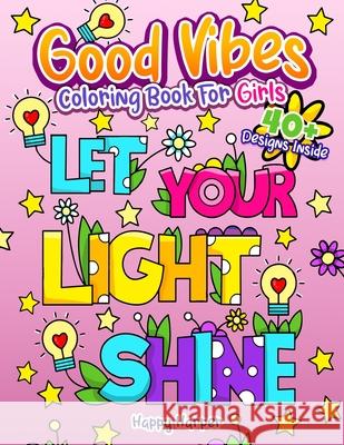 Good Vibes Coloring Book Hall, Harper 9781989968338 Happy Harper