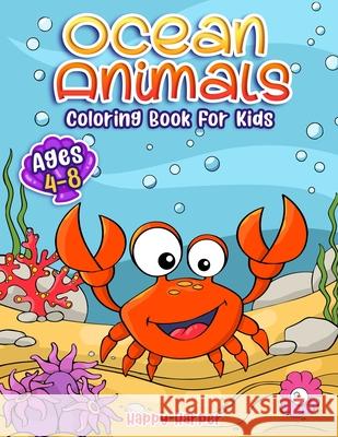 Ocean Animals Coloring Book Hall, Harper 9781989968352 Happy Harper