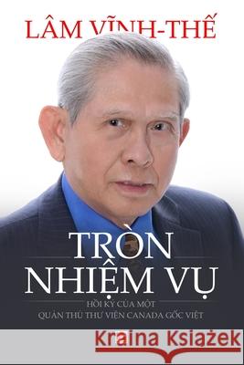 Tròn Nhiệm Vụ (soft cover, full color) Lam, Vinh The 9781989993552 Nhan Anh Publisher