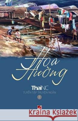 Hoa Hường Thainc 9781989993590 Nhan Anh Publisher