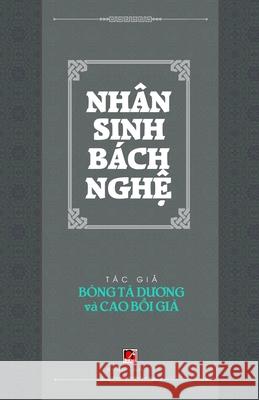 Nhân Sinh Bách Nghệ Bong Ta Duong 9781989993668 Nhan Anh Publisher