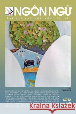 Ngôn Ngữ - Số 12 - 1 Tháng 3 Năm 2021 Hoan, Luan 9781989993675 Nhan Anh Publisher