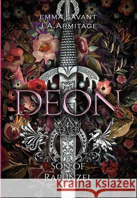 Deon J. a. Armitage Emma Savant 9781989997468 J.A.Armitage