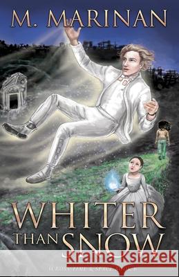 Whiter than Snow M. Marinan 9781990014055 Silversmith Publishing