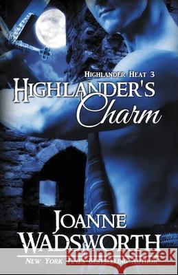 Highlander's Charm Joanne Wadsworth 9781990034244 Joanne Wadsworth
