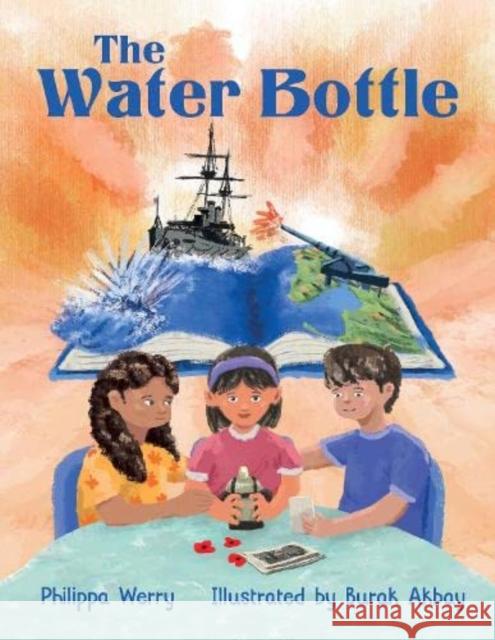 The Water Bottle Philippa Werry Burak Akbay  9781990042157