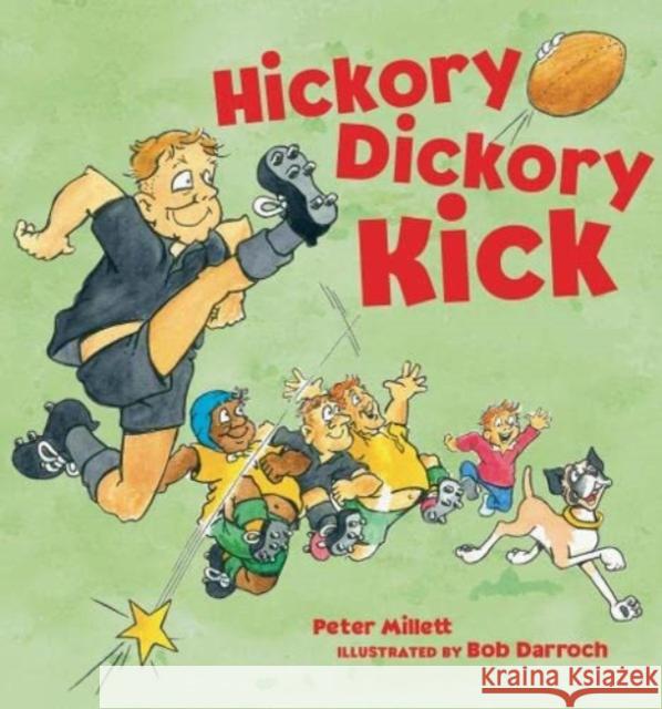 Hickory Dickory Kick Bob Darroch, Peter Millett 9781990042256