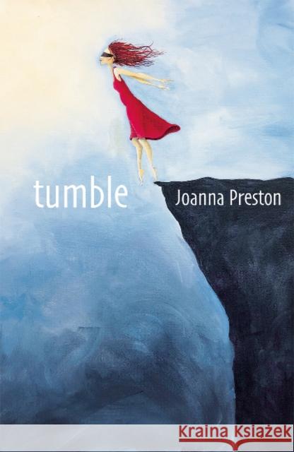 Tumble Joanna Preston 9781990048197 Otago University Press