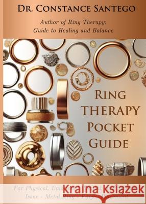 Ring Therapy Pocket Guide Constance Santego 9781990062391