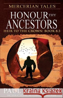 Mercerian Tales: Honour Thy Ancestors Paul J. Bennett 9781990073298 Paul Bennett