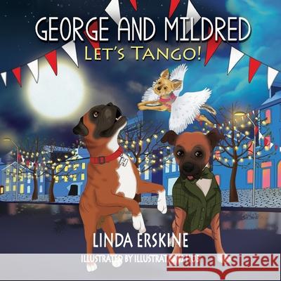 George and Mildred: Let's Tango Linda Erskine, Illustrations Hub 9781990093081 Independently Published