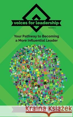 Voices for Leadership Brian Brogen 9781990093395