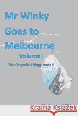 Mr Winky Goes to Melbourne S Jane Hill 9781990096662 Transgender Publishing