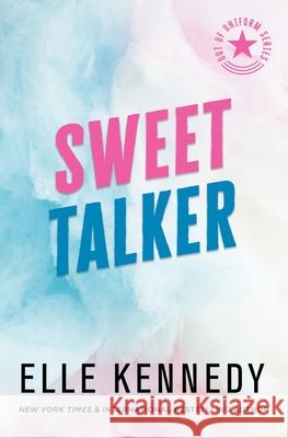 Sweet Talker Elle Kennedy 9781990101113 Elle Kennedy Inc.