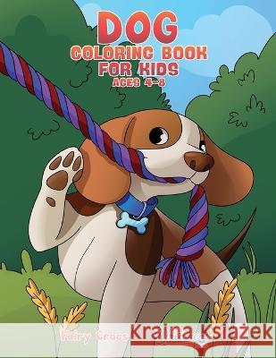 Dog Coloring Book for Kids Ages 4-8: Cute and Adorable Cartoon Dogs and Puppies Young Dreamers Press                     Fairy Crocs 9781990136771 Young Dreamers Press