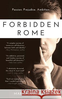 Forbidden Rome: An Exciting and Captivating Romance Mario Dell'olio Eric Williams 5310 Publishing 9781990158568