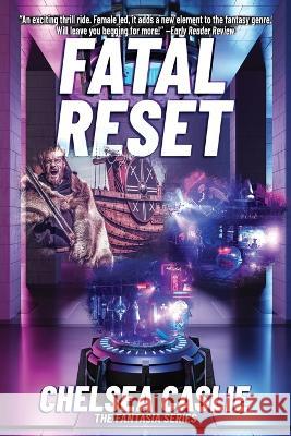 Fatal Reset Chelsea Caslie Alex Williams Eric Williams 9781990158933 5310 Publishing