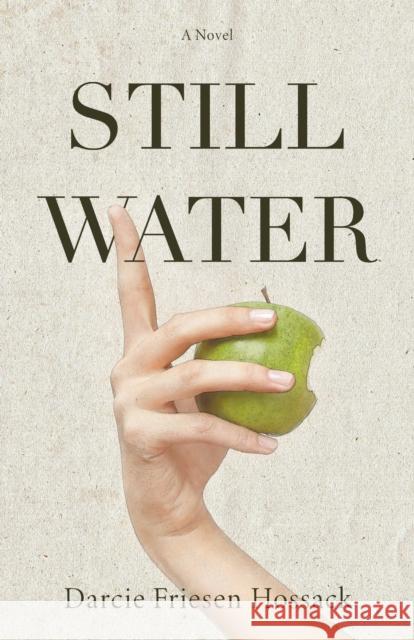 Stillwater Darcie Friesen Hossack 9781990160202 Tidewater Press
