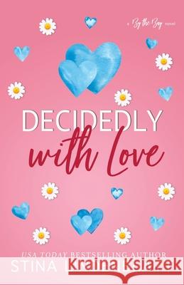 Decidedly with Love Stina Lindenblatt 9781990177552