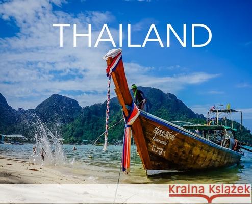 Thailand: Travel Book on Thailand Elyse Booth 9781990241024 Elyse Booth