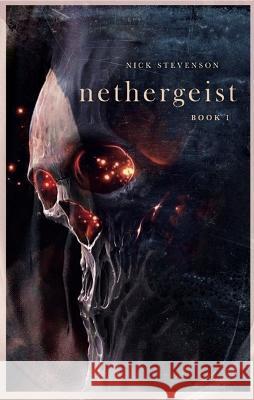 Nethergeist Nick Stevenson 9781990253713 Rising Action Publishing