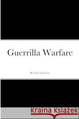 Guerrilla Warfare Large Print Che Guevara   9781990254352 Walter Koo