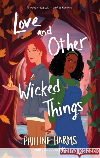 Love and Other Wicked Things Philline Harms 9781990259944 Wattpad Books