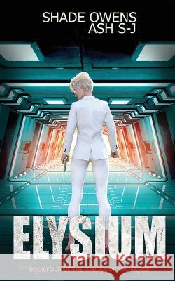 Elysium Shade Owens 9781990271090 Red Raven Publishing