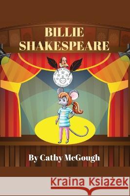 Billie Shakespeare Cathy McGough   9781990332319 Cathy McGough (Stratford Living Publishing)