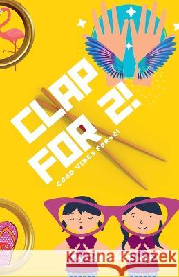 Clap for 2! Cathy McGough   9781990332654 Cathy McGough (Stratford Living Publishing)