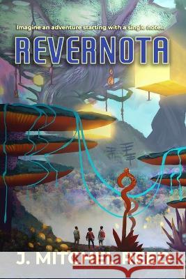 Revernota J Mitchel Reed   9781990336218 Chicken House Press